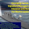 INA Online Technical Session #6 2022 | 30th July 2022 | Emerging Trends in Signature Management of Vibration and Noise for Marine Systems