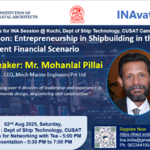 INA Kochi Chapter Session - Entrepreneurship in Shipbuilding